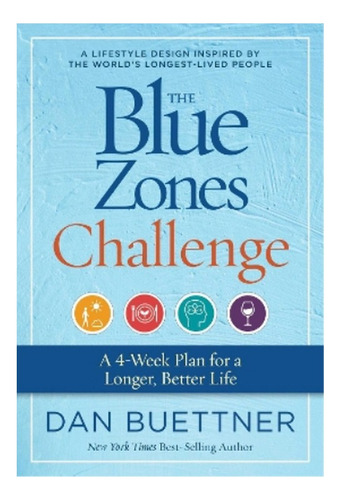 The Blue Zones Challenge - Dan Buettner. Eb7