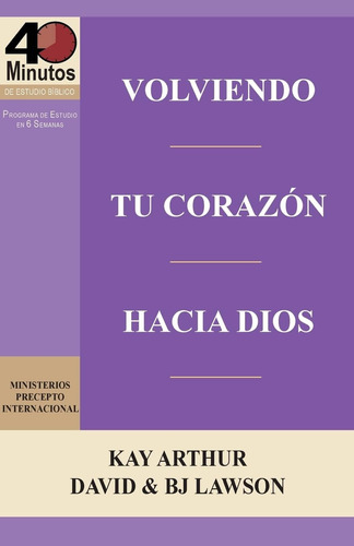 Libro: Volviendo Tu Corazon Hacia Dios / Turning Your Heart