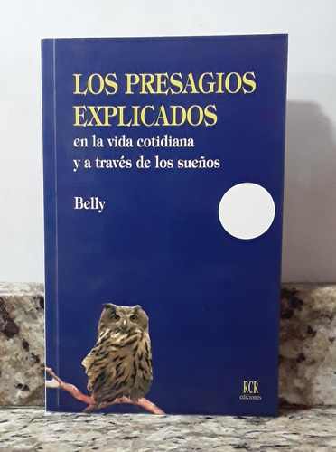 Libro Los Presagios Explicados En La Vida Cotidiana - Belly