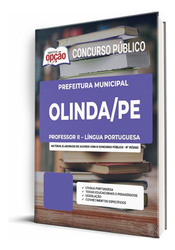 Apostila Prefeitura De Olinda - Pe 2023 - Professor Ii  Língua Portuguesa, De Professores Especializados., Vol. Único. Editora Apostilas Opção, Capa Mole, Edição Oficial Em Português, 2023