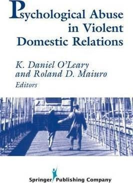 Psychological Abuse In Violent Domestic Relations - K. Da...
