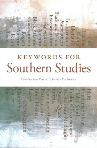 Keywords For Southern Studies, De Scott Romine. Editorial University Georgia Press, Tapa Blanda En Inglés