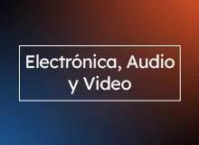Electrónica, Audio y Video
