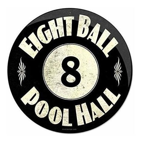 Señales - 8 Ball Pool Table Metal Sign Man Cave Garage Club 