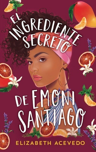 Ingrediente Secreto Emoni Santiago - Acevedo - Puck - Libro