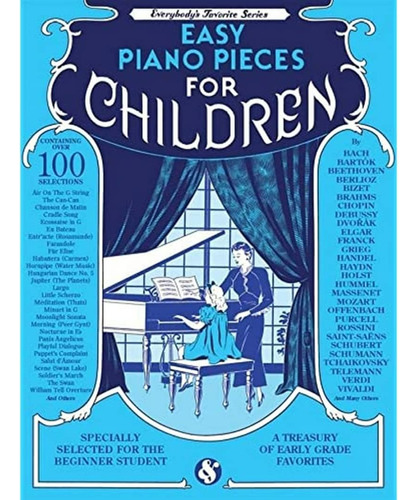 Easy Piano Pieces For Children (everybody's Favorite)