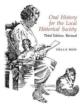 Libro Oral History For The Local Historical Society - Wil...