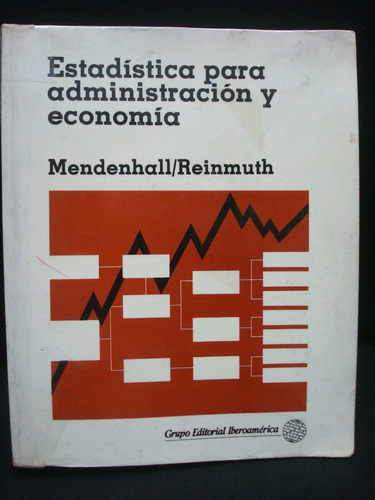 W. Mendenhall, Estadística Para Administración Y Economía.