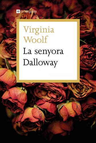 Libro La Senyora Dalloway De Woolf Virginia