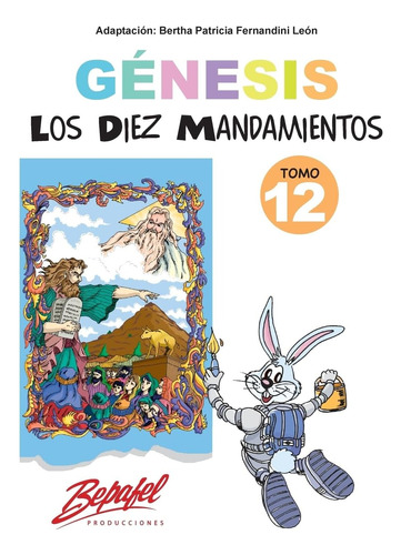 Libro: Génesis-los Diez Mandamientos-tomo 12: Cuentos Ilustr