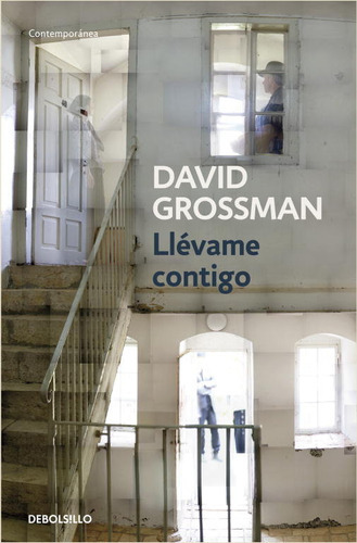 Llãâ©vame Contigo, De Grossman, David. Editorial Debolsillo, Tapa Blanda En Español