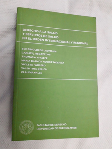 Derecho A La Salud Y Servicios De Salud Orden Internac Y R 