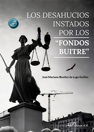 Los Desahucios Instados Por Los ?fondos Buitre? - Benítez D