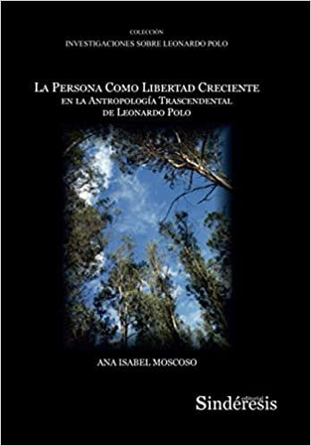 Persona Como Libertad Creciente En La A - Moscoso Freile,...