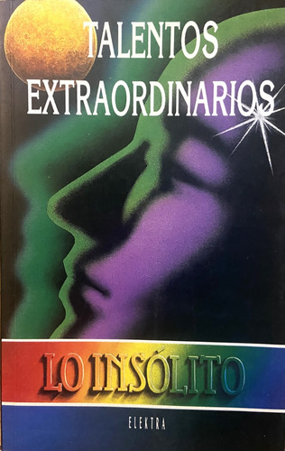 Libro Talentos Extraordinarios, Lo Insólito (Reacondicionado)