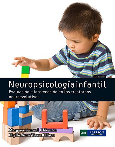 Libro Neuropsicologia Infantil Evaluacion E Integracion En L