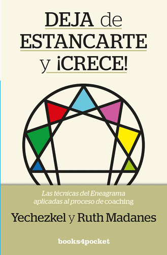 Libro: Deja De Estancarte Y ¡crece!: Coaching Con Eneagrama