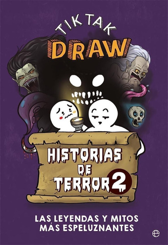 Libro: Historias De Terror 2. Draw, Tiktak. Esfera De Los Li