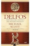 Libro Delfos Historia Del Centro Del Mundo Antiguo (coleccio