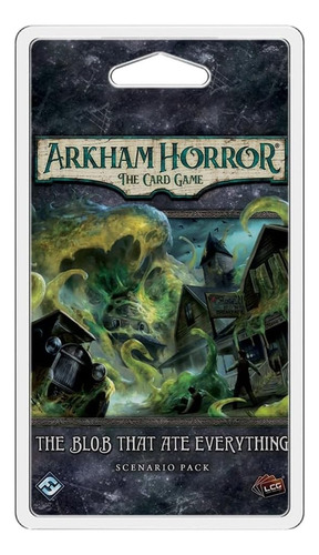 Arkham Horror The Card Game The Blob That Ate Everything Sce