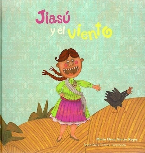 Libro Jiasu Y El Viento De Maria Elena Garcia Reyes