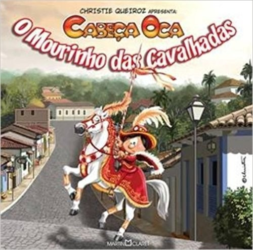 O Mourinho Das Cavalhadas - Cabeca Oca, De Claret. Editora Martin Claret, Capa Mole, Edição 1 Em Português, 2012