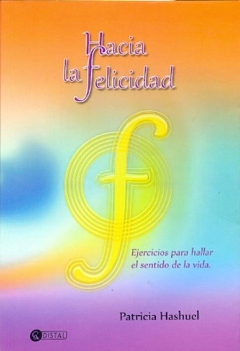 Hacia La Felicidad - Distal