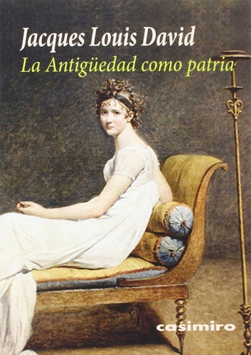 La Antiguedad Como Patria, Jacques Louis David