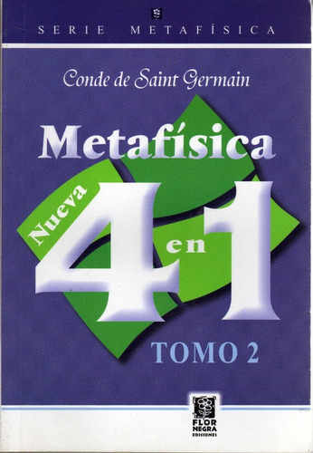 Nueva Metafisica 4 En 1: Tomo 2. Conde De Saint Germain