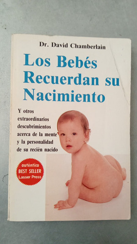 Los Bebes Recuerdan Su Nacimiento David Chamberlain (Usado)