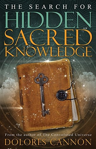Search For Sacred Hidden Knowledge, De Dolores Cannon. Editorial Ozark Mountain Publishing, Tapa Blanda En Inglés