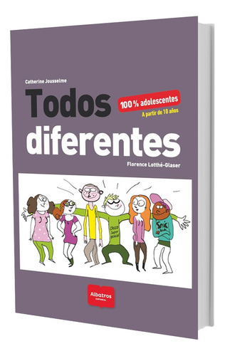 Todos Diferentes - Lotthe-glaser Jousselme