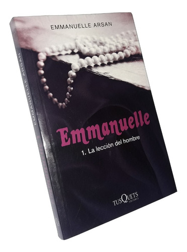 Emmanuelle 1 / La Leccion Del Hombre - Tusquets