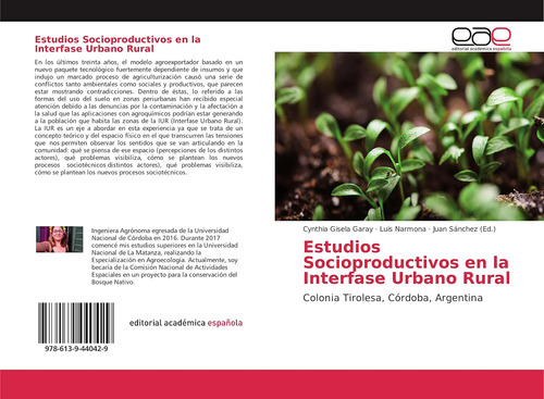 Libro: Estudios Socioproductivos Interfase Urbano Rura