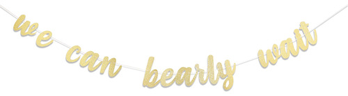 We Can Bearly Wait Banner - Teddy Bear   Decoraciones, ...