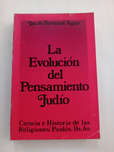La Evolución Del Pensamiento Judío Jacob Bernard Agus Paidós