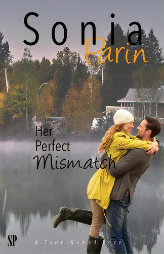 Her Perfect Mismatch, De Parin, Sonia. Editorial Createspace, Tapa Blanda En Inglés