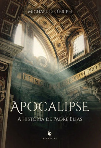Apocalipse - A Historia De Padre Elias