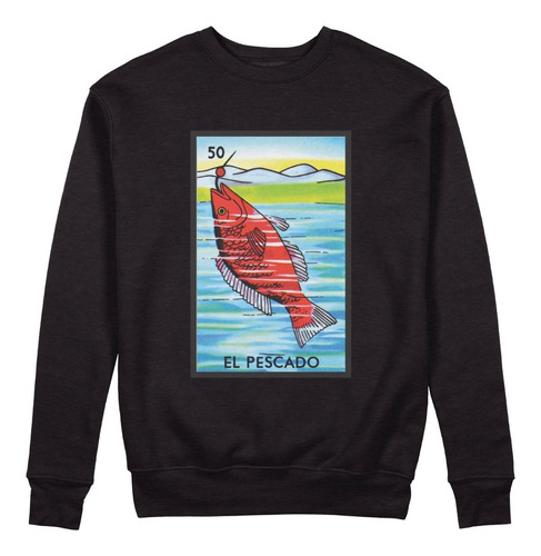 Sudadera El Pescado, Cuello Redondo Unisex 