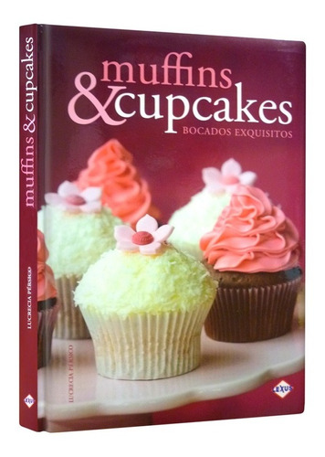 Libro Muffins Y Cupcakes Repostería Recetas Cocina