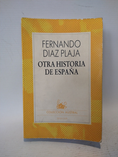 Otra Historia De España Fernando Diaz Plaja Austral 