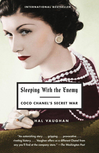 Libro: Sleeping With The Enemy: Coco Chanels Secret War