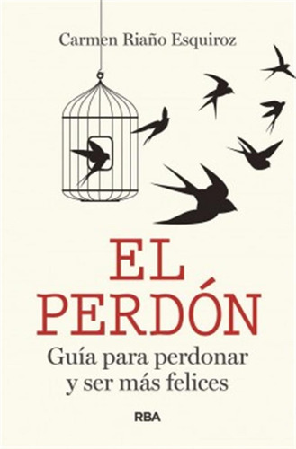 El Perdón Riaño Esquiroz, M.carmen Rba