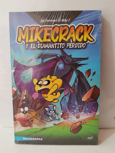 Las Perrerías De Mike 2 Mikecrack Y El Diamantito Perdido