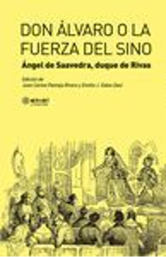 Libro Don Alvaro O La Fuerza Del Sino