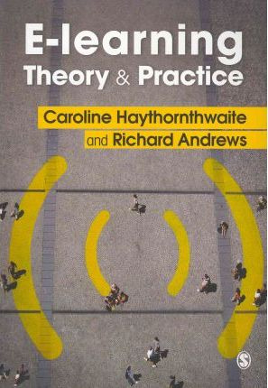 Libro E-learning Theory And Practice - Caroline Haythornt...