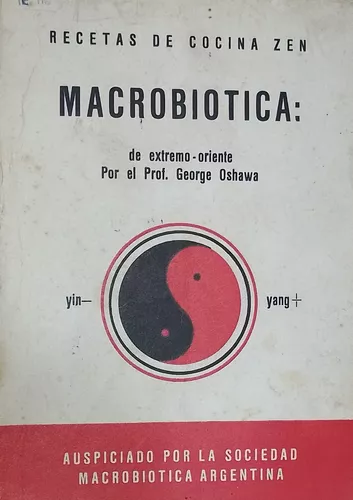 Macrobiotica Recetas De Cocina Zen George Oshawa | MercadoLibre