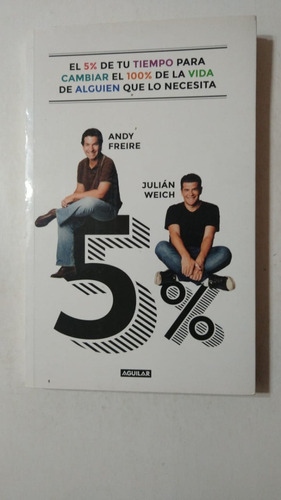 5 % -andy Freire/julian Weich-ed.aguilar-(f)