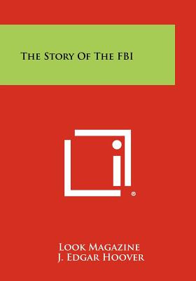 Libro The Story Of The Fbi - Look Magazine