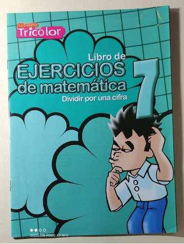 Libro De Ejercicios De Matemática 7 .. 